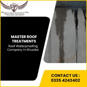 Roof Waterproofing company in Khuzdar