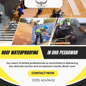 Roof Waterproofing in DHA Peshawar