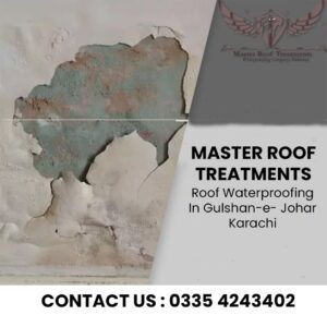 Roof Waterproofing in Gulshan-e-Johar Karachi