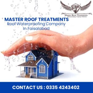 Roof Waterproofing Company in Faisalabad