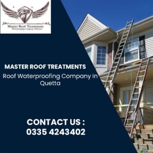 Roof waterproofing in Quetta 